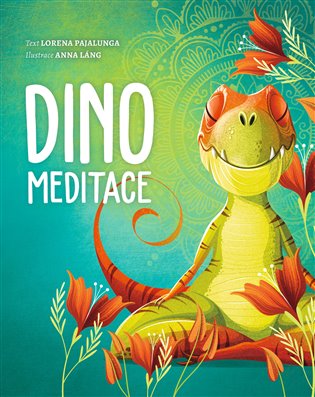 Dino meditace - Anna Láng