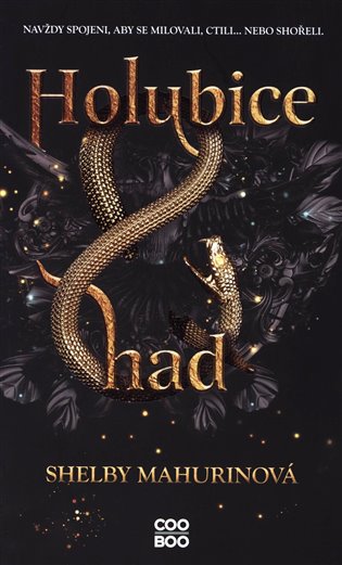 Holubice a had - Shelby Mahurinová