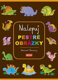 Nalepuj pestré obrázky - Dinosauři
