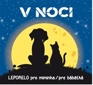 V noci: Leporelo pro miminka / pre bábätká