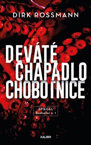Deváté chapadlo chobotnice - Dirk Rossmann