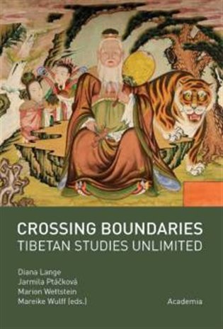 Crossing boundaries. Tibetan studies unlimited - Diana Lange, Jarmila Ptáčková, Marion Wettstein, Mareike Wulff