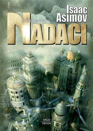 Předehra k nadaci - Isaac Asimov