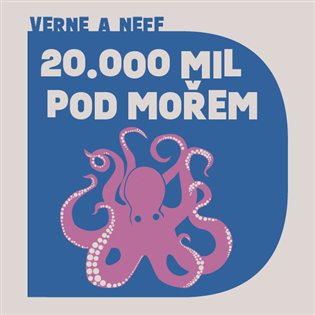 Dvacet tisíc mil pod mořem, mp3 - Ondřej Neff, Jules Verne
