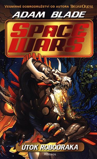 Kniha Space Wars 1 - Útok robodraka