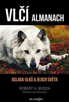 Vlčí almanach koupíte na Kosmas.cz
