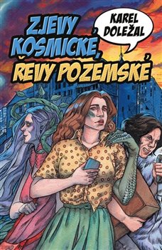 Zjevy kosmické, řevy pozemské koupíte na Kosmas.cz