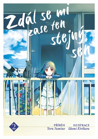 Zdál se mi zase ten stejný sen 2 - Izumi Kirihara, Yoru Sumino