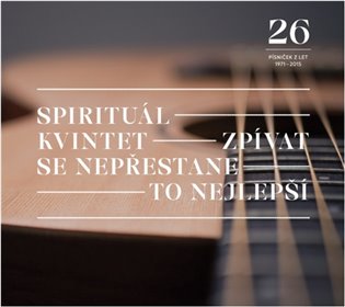 Zpívat se nepřestane / To nejlepší