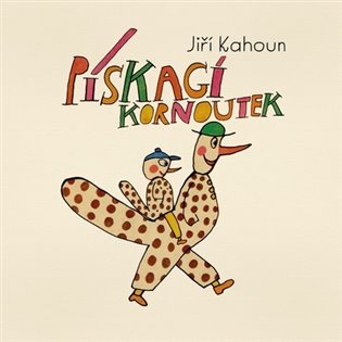 Pískací kornoutek - Jiří Kahoun, Miloslav Jágr