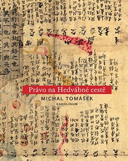 Právo na Hedvábné cestě koupíte na Kosmas.cz