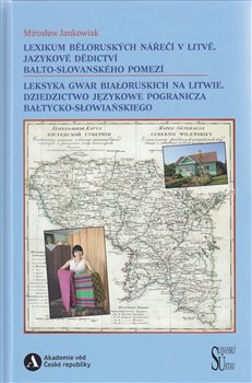 Lexikum běloruských nářečí v Litvě / Leksyka gwar białoruskich na Litwie