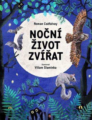 Noční život zvířat - Roman Cséfalvay