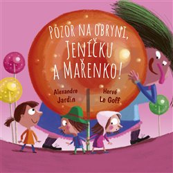 Pozor na obryni, Jeníčku a Mařenko! koupíte na Kosmas.cz