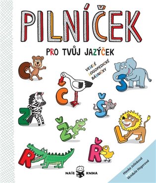 Pilníček pro tvůj jazýček - Hanka Jelínková