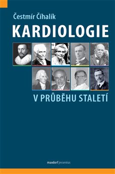 Kardiologie v průběhu staletí koupíte na Kosmas.cz