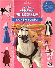 Jak se oblékají princezny - Koně a poníci