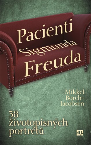 Pacienti Sigmunda Freuda - Mikkel-Borch Jacobsen