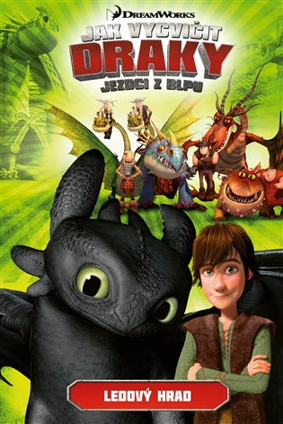 Jak vycvičit draky - Jezdci z Blpu: Ledový hrad - Simon Furman