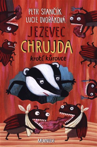 Jezevec Chrujda krotí kůrovce - Petr Stančík