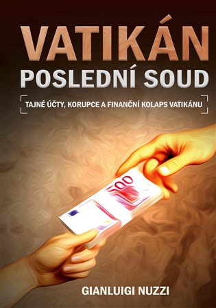 Vatikán - Poslední soud - Gianluigi Nuzzi
