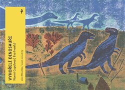 Vyhořelí dinosauři koupíte na Kosmas.cz