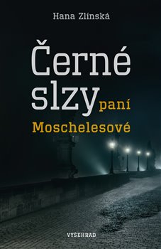 Černé slzy paní Moschelesové koupíte na Kosmas.cz