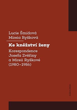 Ke kněžství ženy - Lucie Šmídová, Mireia Ryšková