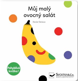 Můj malý ovocný salát - Xavier Deneux