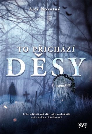 To přichází děsy - Aleš Novotný