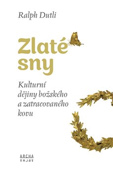 Zlaté sny koupíte na Kosmas.cz