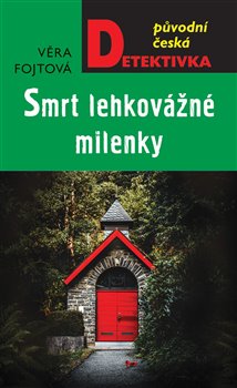 Smrt lehkovážné milenky koupíte na Kosmas.cz