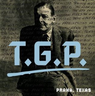Praha, Texas - T.G.P.