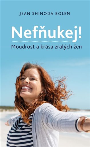 Nefňukej! - Jean Shinoda Bolenová