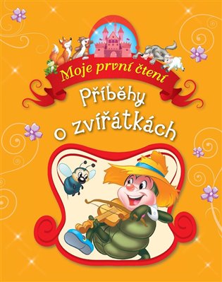 Kniha Moje první čtení - Příběhy o zvířátkách