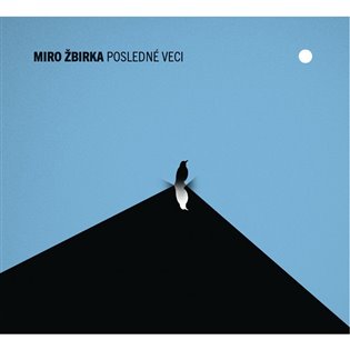 Miro Žbirka: Posledné veci LP - Miro Žbirka