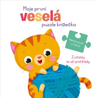 Kniha Moje první veselá puzzle knížečka Zvířátka se učí protiklady