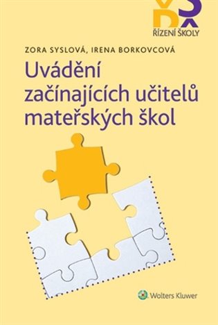 Uvádění začínajících učitelů mateřských škol - Zora Syslová, Irena Borkovcová