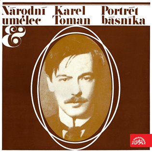 Národní umělec Karel Toman - Portrét básníka