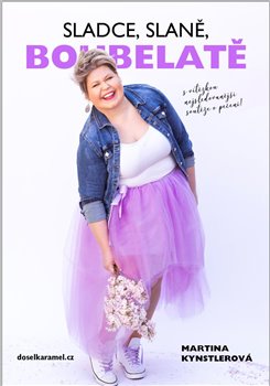 Kniha Sladce, slaně, boubelatě