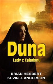 Duna: Lady z Caladanu - Brian Herbert, Kevin J. Anderson