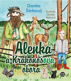 Alenka a Krakonošova obora koupíte na Kosmas.cz