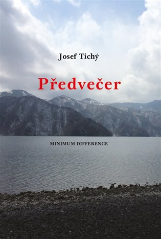 Předvečer - Josef Tichý