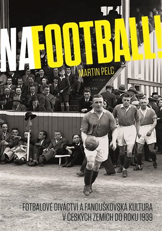 Na football! - Martin Pelc