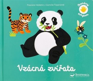 Poznávej dotykem - Vzácná zvířata - Pascale Hédelin