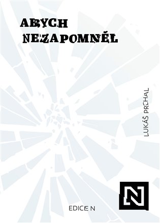 Abych nezapomněl N media