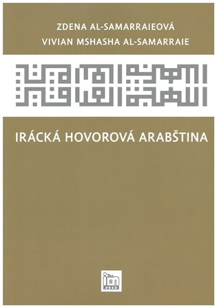 Irácká hovorová arabština - Zdena Al-Samarraiová, Vivian Mshasha Al-Samarraie