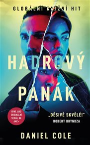 Hadrový panák - Daniel Cole
