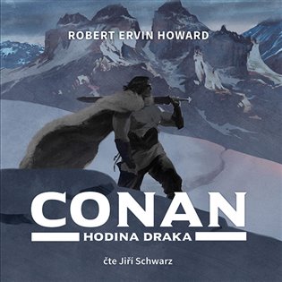 Conan - Hodina draka, mp3 - Robert Ervin Howard