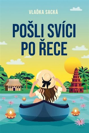 Pošli svíci po řece - Vlaďka Sacká